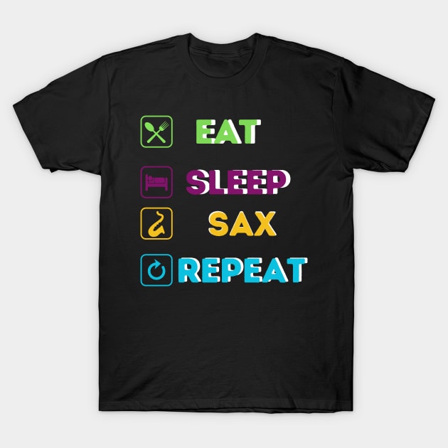 Funny eat sleep sax T-Shirt by Qurax